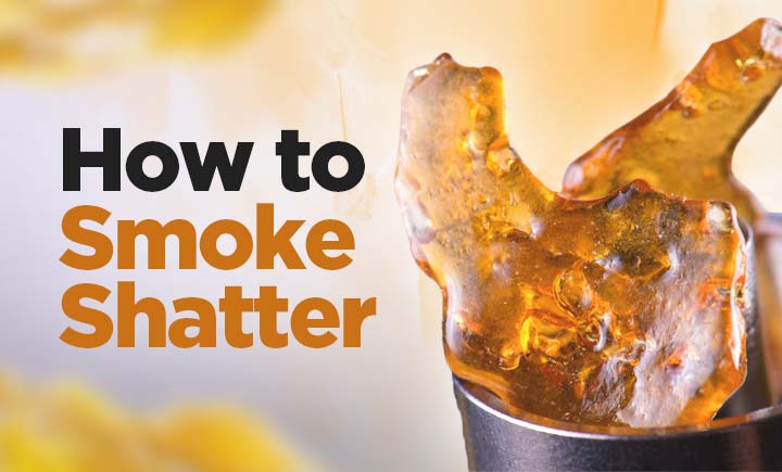 How To Smoke Shatter: The Beginners Edition