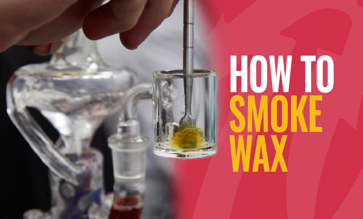How to Smoke Wax: Step-by-Step Guide to Smoking THC Wax